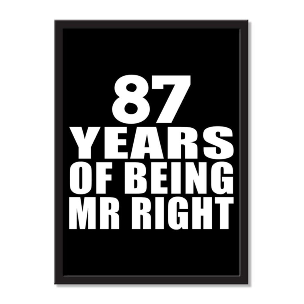 87 Years Of Being Mr Right - Portrait Frame Photo Tile
