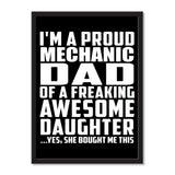 I'm A Proud Mechanic Dad Of A Freaking Awesome Daughter, She Bought Me This - Portrait Frame Photo Tile