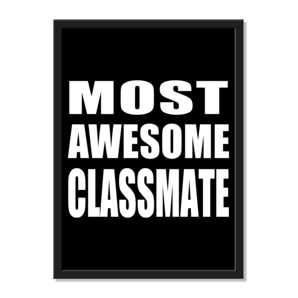 Most Awesome Classmate - Portrait Frame Photo Tile