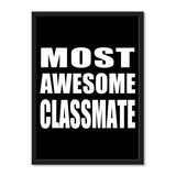 Most Awesome Classmate - Portrait Frame Photo Tile