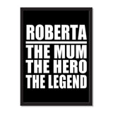 Roberta The Mum The Hero The Legend - Portrait Frame Photo Tile