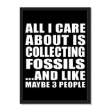 All I Care About Is Collecting Fossils And Like Maybe 3 People - Portrait Frame Photo Tile