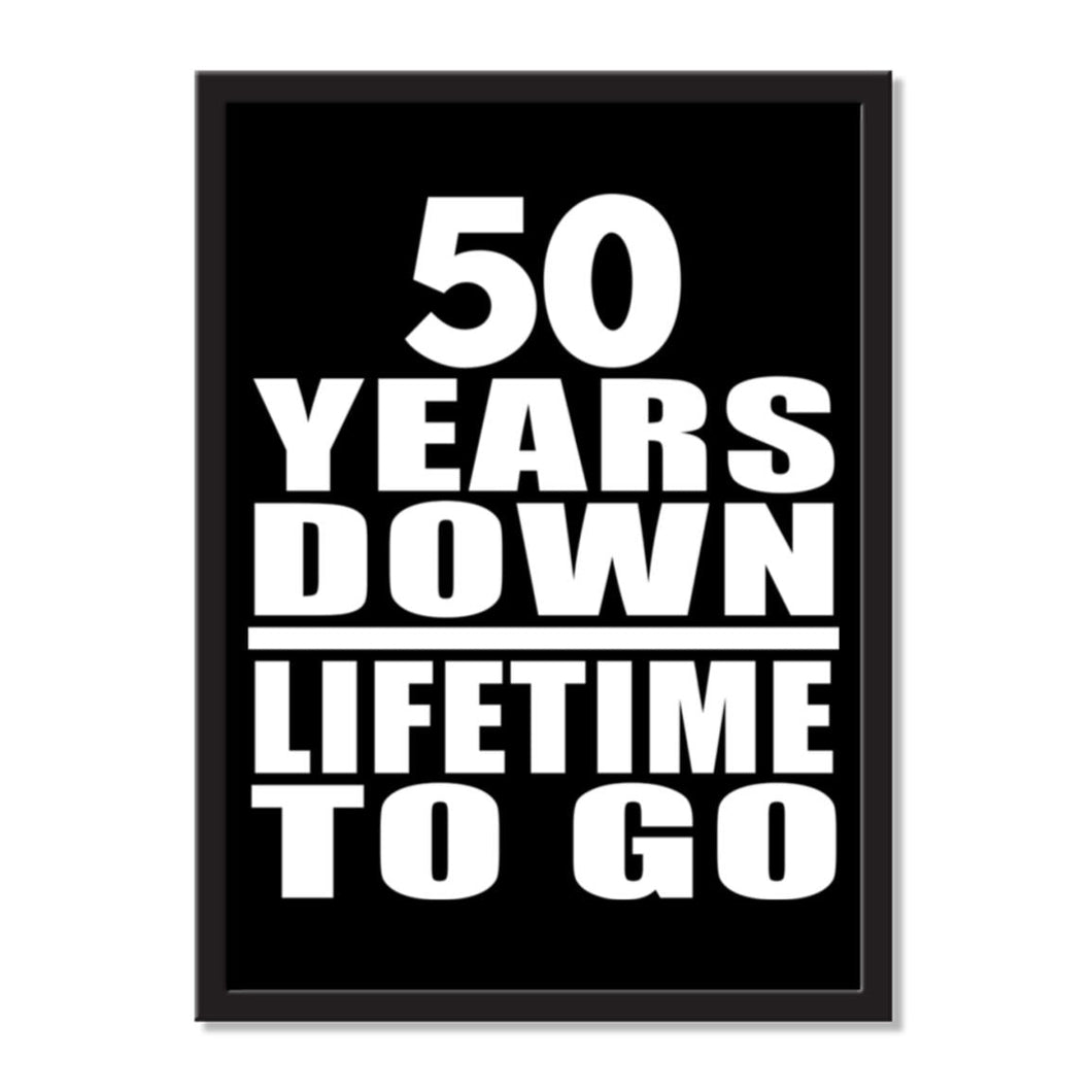 50 Years Down Lifetime To Go - Portrait Frame Photo Tile