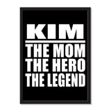 Kim The Mom The Hero The Legend - Portrait Frame Photo Tile