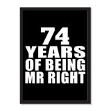 74 Years Of Being Mr Right - Portrait Frame Photo Tile