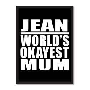Jean World's Okayest Mum - Portrait Frame Photo Tile