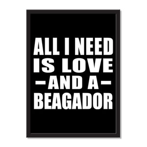 All I Need Is Love And A Beagador - Portrait Frame Photo Tile
