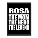 Rosa The Mom The Hero The Legend - Portrait Frame Photo Tile