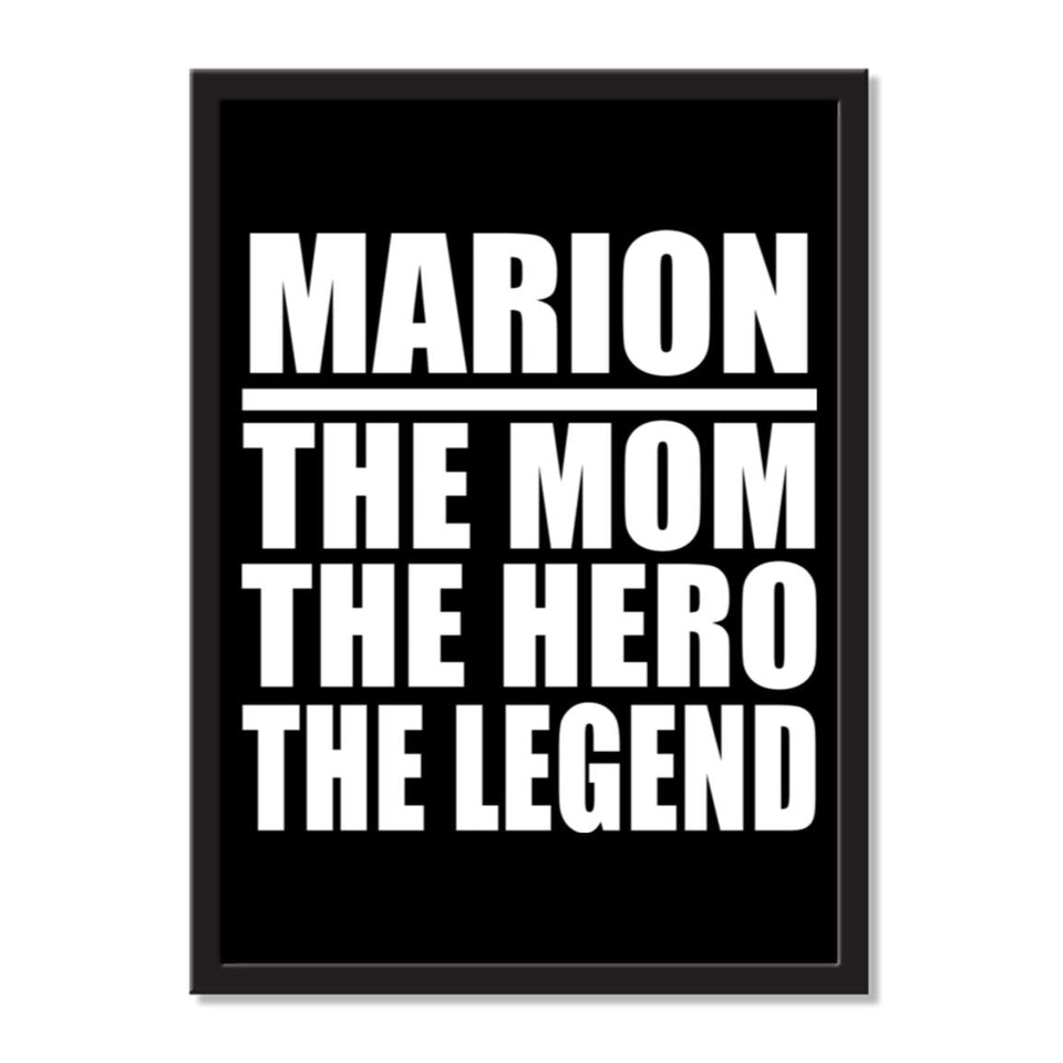 Marion The Mom The Hero The Legend - Portrait Frame Photo Tile