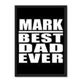 Mark Best Dad Ever - Portrait Frame Photo Tile