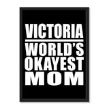 Victoria World's Okayest Mom - Portrait Frame Photo Tile