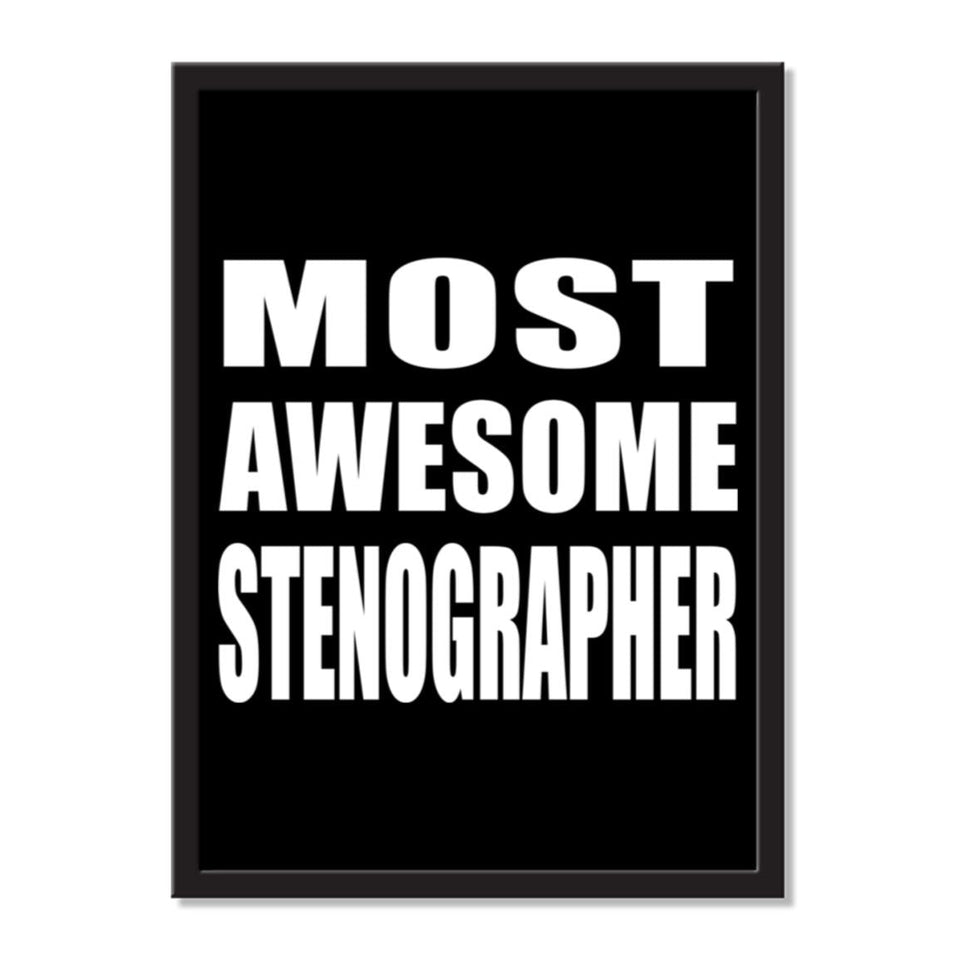 Most Awesome Stenographer - Portrait Frame Photo Tile