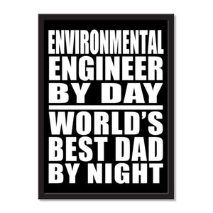 Environmental Engineer By Day World's Best Dad By Night - Portrait Frame Photo Tile