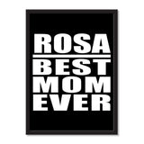 Rosa Best Mom Ever - Portrait Frame Photo Tile