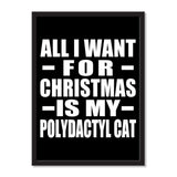 All I Want For Christmas Is My Polydactyl Cat - Portrait Frame Photo Tile