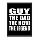 Guy The Dad The Hero The Legend - Portrait Frame Photo Tile