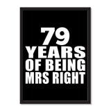 79 Years Of Being Mrs Right - Portrait Frame Photo Tile