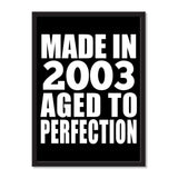 Made In 2003 Aged to Perfection - Portrait Frame Photo Tile