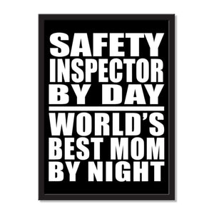 Safety Inspector By Day World's Best Mom By Night - Portrait Frame Photo Tile