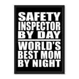 Safety Inspector By Day World's Best Mom By Night - Portrait Frame Photo Tile