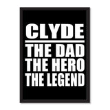 Clyde The Dad The Hero The Legend - Portrait Frame Photo Tile