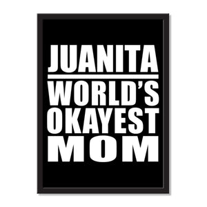 Juanita World's Okayest Mom - Portrait Frame Photo Tile
