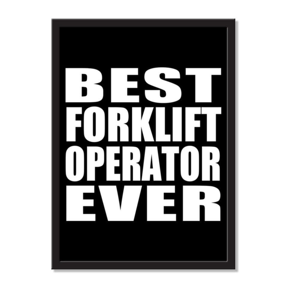 Best Forklift Operator Ever - Portrait Frame Photo Tile