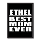 Ethel Best Mom Ever - Portrait Frame Photo Tile