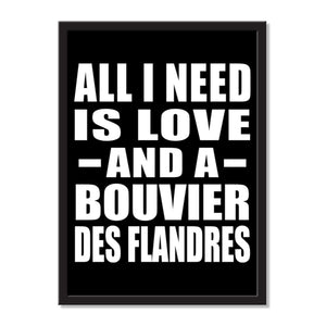 All I Need Is Love And A Bouvier Des Flandres - Portrait Frame Photo Tile