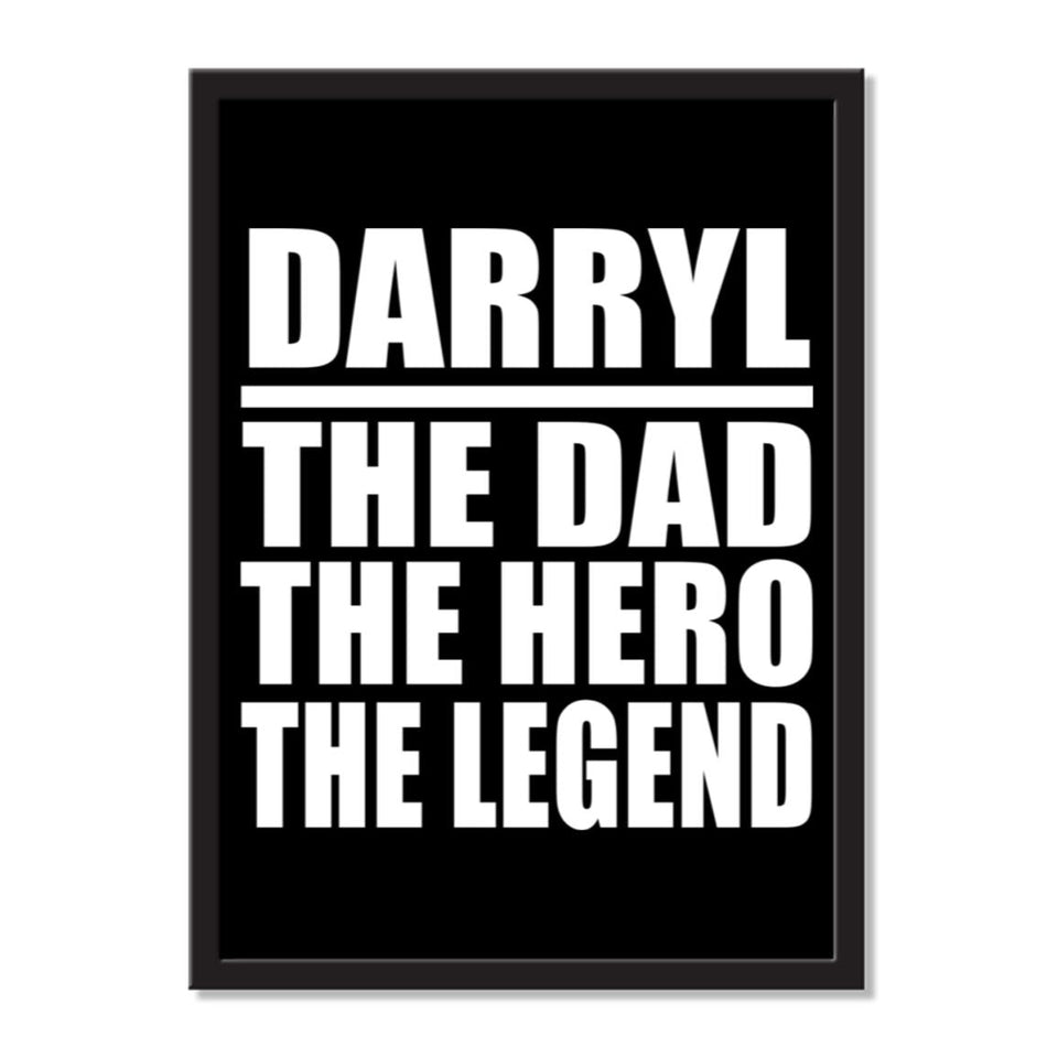 Darryl The Dad The Hero The Legend - Portrait Frame Photo Tile