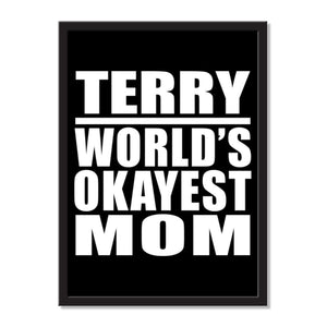 Terry World's Okayest Mom - Portrait Frame Photo Tile