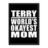 Terry World's Okayest Mom - Portrait Frame Photo Tile