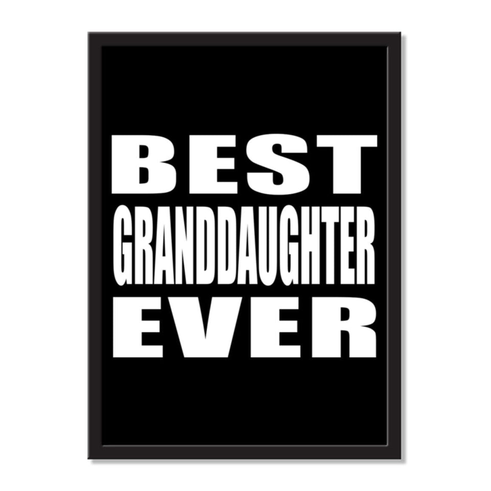 Best Granddaughter Ever - Portrait Frame Photo Tile