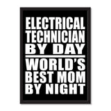 Electrical Technician By Day World's Best Mom By Night - Portrait Frame Photo Tile