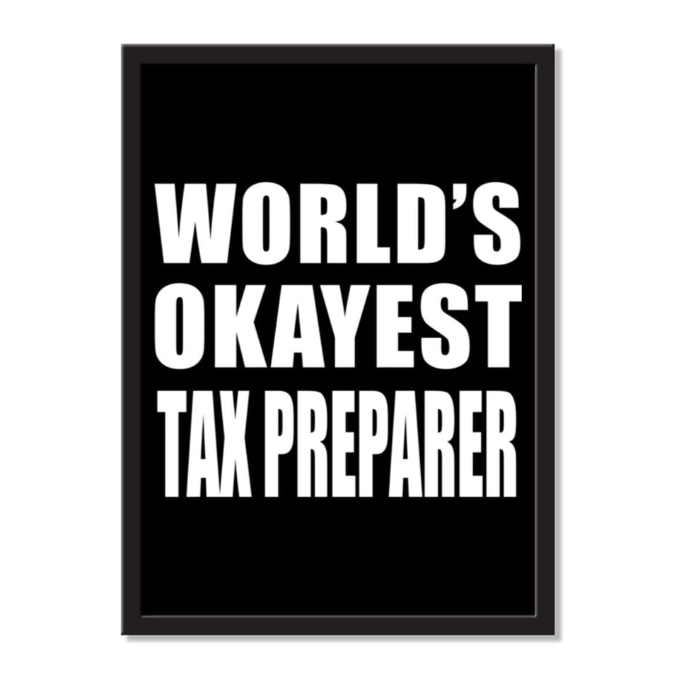 World's Okayest Tax Preparer - Portrait Frame Photo Tile