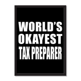 World's Okayest Tax Preparer - Portrait Frame Photo Tile