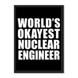 World's Okayest Nuclear Engineer - Portrait Frame Photo Tile