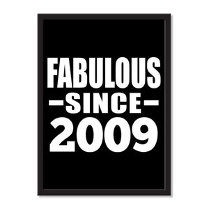 Fabulous Since 2009 - Portrait Frame Photo Tile