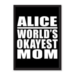 Alice World's Okayest Mom - Portrait Frame Photo Tile
