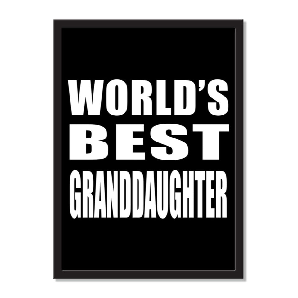 World's Best Granddaughter - Portrait Frame Photo Tile