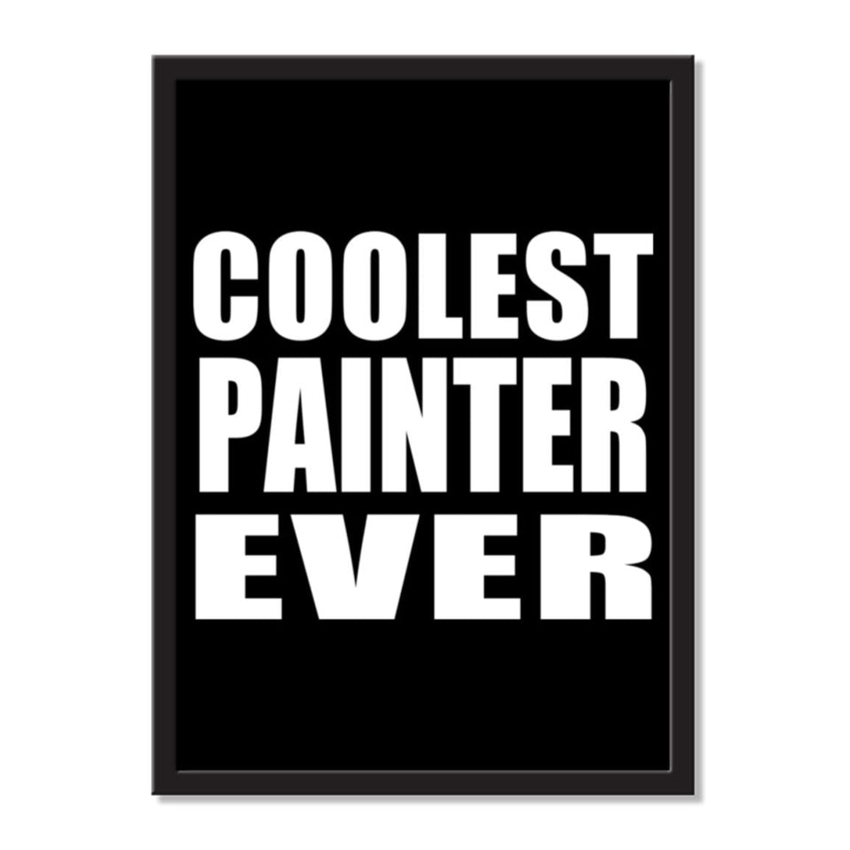 Coolest Painter Ever - Portrait Frame Photo Tile