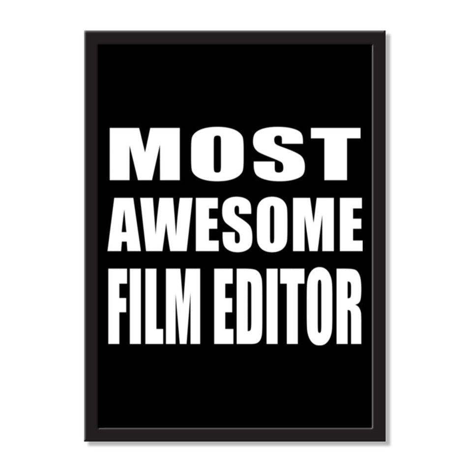 Most Awesome Film Editor - Portrait Frame Photo Tile