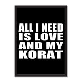 All I Need Is Love And My Korat - Portrait Frame Photo Tile
