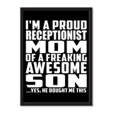 I'm A Proud Receptionist Mom Of A Freaking Awesome Son, He Bought Me This - Portrait Frame Photo Tile