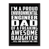I'm A Proud Environmental Engineer Dad Of A Freaking Awesome Daughter, She Bought Me This - Portrait Frame Photo Tile