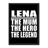 Lena The Mum The Hero The Legend - Portrait Frame Photo Tile