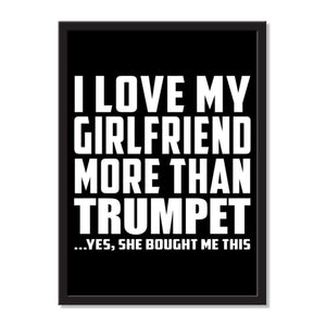 I Love My Girlfriend More Than Trumpet ...She Bought Me This - Portrait Frame Photo Tile