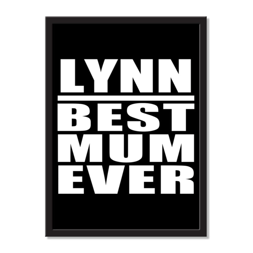 Lynn Best Mum Ever - Portrait Frame Photo Tile
