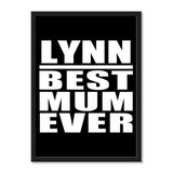 Lynn Best Mum Ever - Portrait Frame Photo Tile