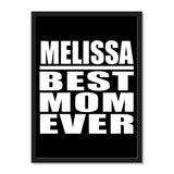 Melissa Best Mom Ever - Portrait Frame Photo Tile